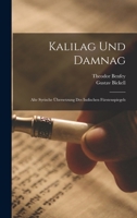 Kalilag Und Damnag: Alte Syrische Übersetzung Des Indischen Fürstenspiegels 101699477X Book Cover