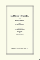 Edmund Husserl Briefwechsel: Die Brentanoschule 9401043213 Book Cover
