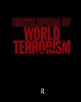 Encyclopedia of World Terrorism 1563248069 Book Cover