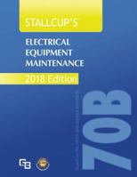 Stallcup's Electrical Equipment Maintenance NFPA70B-2018 Edition 1622702131 Book Cover