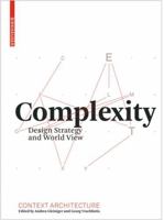 Complexity: Design Strategy and World View (Context Architecture) 3764386886 Book Cover