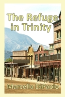 The Refuge in Trinity 1643951149 Book Cover