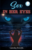 Sex in Her Eyes B0884JWPJ2 Book Cover