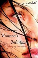 Women's Intuition Realizing Your Worth 1420857207 Book Cover