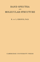 Band Spectra and Molecular Structure 0521292573 Book Cover