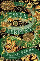 The Essex Serpent 1781255458 Book Cover