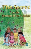 The Secret at the Bottom of the Garden 1764697049 Book Cover