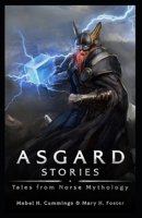 Asgard Stories: Tales from Norse Mythology B094CXWTDY Book Cover