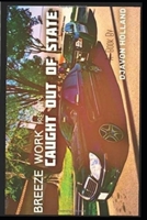 Caught out of state B08FNMPG1T Book Cover