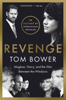 Revenge: Meghan, Harry, and the War Between the Windsors 1668022095 Book Cover