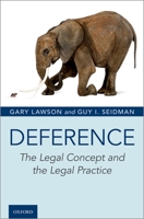 Deference: The Legal Concept and the Legal Practice 0190273402 Book Cover