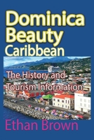 Dominica Beauty, Caribbean 171575901X Book Cover