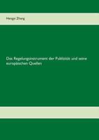 Das Regelungsinstrument der Publizität und seine europäischen Quellen 373229059X Book Cover