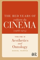 The Red Years of Cahiers du cinéma (1968-1973) (Film Culture in Transition) 104118896X Book Cover