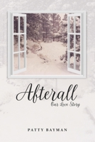 Afterall Our Love Story 1969021365 Book Cover