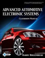 Advanced Automotive Electronic Systems Classroom Manual [With Shop Manual] 1111038147 Book Cover