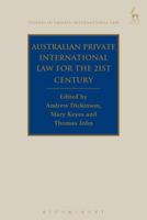 Australian Private International Law for the 21st Century: Facing Outwards (Studies in Private International Law) 1509913068 Book Cover