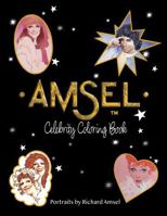 AMSEL CELEBRITY COLORING BOOK: Nostalgic shading with celebrities of the 1970s and 1980s B0FC6QCKLB Book Cover