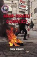 The Arab-Israeli Conflict (Troubled World Series) 0431118671 Book Cover