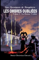 LES OMBRES OUBLIÉES Tome I: La Reine Voilée (French Edition) 2386750035 Book Cover