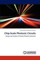 Chip-Scale Photonic Circuits 3659124982 Book Cover