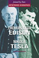 Thomas Alva Edison and Nikola Tesla 0766098214 Book Cover