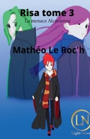 Risa tome 3: Menace Alcavienne (Risa La Série) (French Edition) B0FLGT82Q4 Book Cover