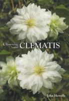 Choosing Your Clematis 1870673476 Book Cover