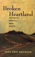 Broken Heartland: The Rise of America's Rural Ghetto 0877455546 Book Cover