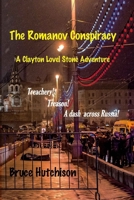 THE ROMANOV CONSPIRACY A Clayton Lovell Stone Adventure 1686605269 Book Cover