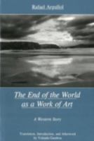 The End of the World As a Work of Art: A Western Story 0838756263 Book Cover