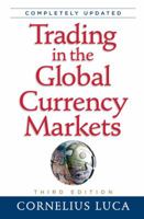 Trading in the Global Currency Markets 0735201463 Book Cover