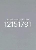 Celebrating Freedom: 12151791 0977725502 Book Cover