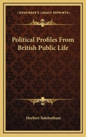 Political Profiles From British Public Life 0530884534 Book Cover