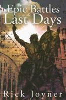 Epic Battles of the Last Days 0883684829 Book Cover