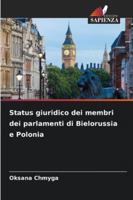 Status giuridico dei membri dei parlamenti di Bielorussia e Polonia (Italian Edition) 3330845821 Book Cover