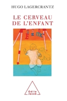 Newborn's Brain / Le Cerveau de l'enfant (French Edition) 2738120466 Book Cover