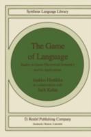The Game of Language: Studies in Game-Theoretical Semantics and Its Applications (Studies in Linguistics and Philosophy) 9027719500 Book Cover