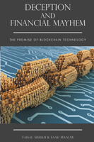 Deception and Financial Mayhem: The Promise of Blockchain Technology 1637427603 Book Cover