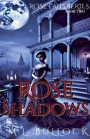 Rose Shadows (Rose Falls) B0FR3SDHKG Book Cover