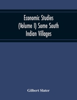 Economic Studies (Volume I) Some South Indian Villages 935421696X Book Cover