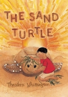 The Sand Turtle 9889984326 Book Cover