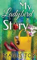 My Ladybird Story 1517309638 Book Cover