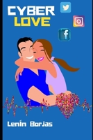 Cyber Love B08Z2GX3CN Book Cover