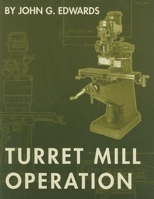 Turret Mill Operation 1569902739 Book Cover