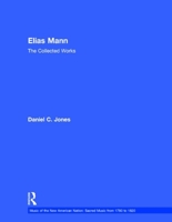 Elias Mann: The Collected Works 0815323980 Book Cover