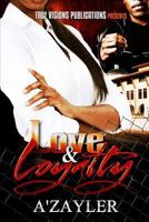 Love and Loyalty 1500911585 Book Cover