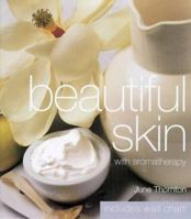 Beautiful Skin With Aromatherapy 0670882291 Book Cover