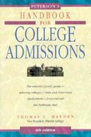 Handbook for College Admissions (Insider's Guide to College Admissions) 1560794283 Book Cover