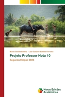 Projeto Professor Nota 10 (Portuguese Edition) 6206761975 Book Cover